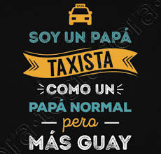 La felicidad es hacer las pequeñas cosas de una gran manera. Camiseta Papa Taxista NÂº 1319225 Camisetas Latostadora Taxista Papa Camisetas