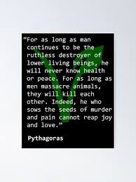 However the pdf file can be scaled to any desirable size without losing print quality. Vegane Zitate Pythagoras Poster Von Magicdoorknob Redbubble