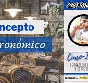¿Qué es un Concepto Gastronómico? | Curso Taller de Ingeniería de Menú |  Módulo1-01