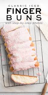 Iced Finger Buns With Step By Step Photos Eat Little Bird Recipe Iced Buns Recipes Food