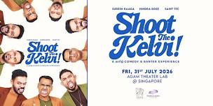 Shoot the Kelvi