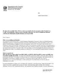 Anyone claimed as a dependent by another taxpayer is not eligible. Irs Letter 6000 Advanced Premium Tax Credit Recipients Non Filer Letter H R Block