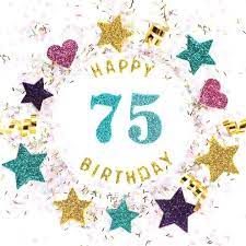 Verjaardagswensen 75 Jaar Felicitatie Teksten En 75e Verjaardagswensen