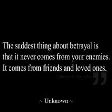 Love quotes, sayings and wishes with images, boyfriend quotes, quotes about love, romantic sayings and more. Family Betrayal Quotes And Sayings Quotesgram