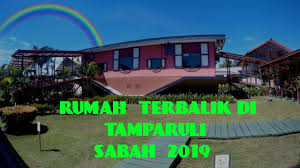 Melancong dan meluangkan masa bersama orang tersayang sememangnya menyeronokkan. Rumah Terbalik Tamparuli Destimap Destinations On Map