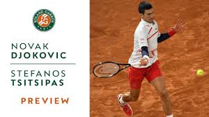 Maybe you would like to learn more about one of these? Novak Djokovic Vs Stefanos Tsitsipas Semi Final Preview Roland Garros 2020 Youtube