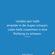 Verliebt Sprüche Leidenschaftlich Harmonisch Und Mitreißend