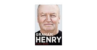Graham Henry: Final Word: Howitt, Bob, Illus. with photos: 9781869509736:  Amazon.com: Books