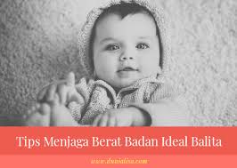 Check spelling or type a new query. Tips Menjaga Berat Badan Ideal Balita Dunia Lisa