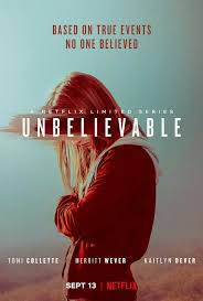 Filled with moments of shocking violence starring anna friel (pushing daisies) as a london detective bouncing back from a nasty split and a. The Poster For The New Netflix Limited Series Unbelievable Netflix Kaitlyn Dever Female Detective