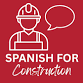 Spanish for Construction event image