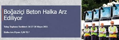 Boğaziçi beton paylarının halka arzına yönelik olarak, kayıtlı sermaye sistemine geçiş ve esas sözleşmenin tadil metnine ilişkin spk'ya yapmış olduğu başvuru 11.03.2021 tarihinde kabul edilmiştir. Bogazici Beton Haberleri Ve Gelismeleri Icerik Haber
