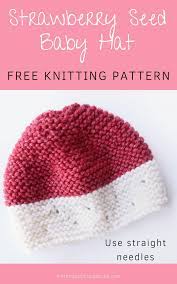 Baby Hat Knitting Pattern On Straight Needles Strawberry Knit Baby Hat Baby Hat Knitting Pattern Baby Hats Knitting Baby Hat Knitting Patterns Free