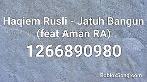 Bm g d a dan ku tempuhi semuanya dan terus berlari. Haqiem Rusli Jatuh Bangun Feat Aman Ra Roblox Id Roblox Music Codes