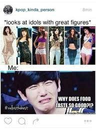 Might Look Good But I Don T Think That They Are Healthy Kpop Stars Hava Extreme Diets Funny Kpop Memes Kpop Memes Kpop Funny
