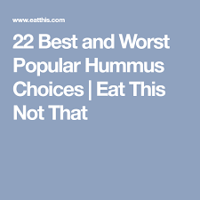 7 Best Hummus Brands To Buy According To Dietitians Eat This Not That Hummus Brands Best Hummus Brand Hummus