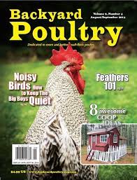 Backyard Poultry Magazine Aug Sept 2014 Http Www Backyardpoultrymag Com Subscribe Backyard Poultry Backyard Chickens Backyard