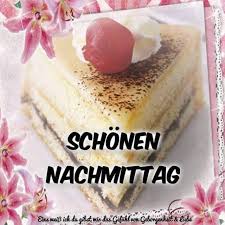 Nachmittag Gb Pics Nachmittags Grusse Kaffee Und Kuchen Liebe Guten Morgen Grusse