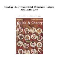 Maybe you would like to learn more about one of these? Download Quick Cheery Cross Stitch Ornaments Leisure Arts Leafle