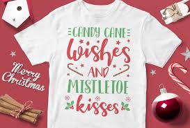 Nothing, i hoped, but he brought a tin of christmas candies, which seemed to have melted then hardened then melted again, so the colored stripes had run. Candy Cane Wishes And Mistletoe Kisses Funny Christmas Quotes Svg By Cuttingsvg Thehungryjpeg Com