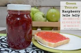 Green Tomato Raspberry Jello Jelly Recipe Recipe Jelly Recipes Green Tomatoes Recipes