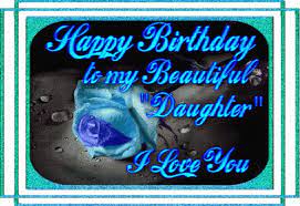 Maybe you would like to learn more about one of these? Happy Birthday Gif Happy Birthday Daughter Discover Share Gifs Happy Birthday Daughter Happy Birthday Quotes For Daughter Birthday Quotes For Daughter