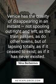 Bauman, on the other hand, finds beauty in them. 70 Venice Quotes That Tell You About The City Of Canals
