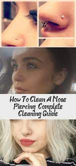 How To Clean A Nose Piercing Complete Cleaning Guide Piercings The Ulti Clean C Nasenpiercing Piercings Nasen Piercing