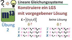 Lgs Mit Losung 0 0 0 Oder Keiner Losung Konstruieren Youtube