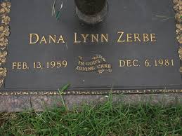 Dana Lynn Zerbe (1959-1981)
