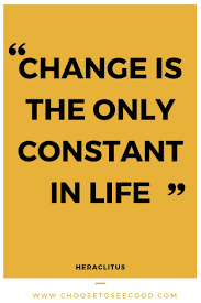 Change Is Inevitable And A Constant In Our Lives Do You Embrace Or Resist Change Change Your Perspective Embrace Change Quotes Change Quotes Embrace Change
