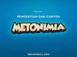 50 Contoh Kalimat Majas Metonimia Dan Pengertiannya Hari Ayah Buku Tulis Janggut