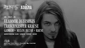 Riktus x Adrena with Vladimir Dubyshkin (HYBRID), Trancemaster Krause,  GADDAM at Ministerium Club, Lisbon