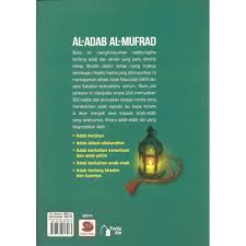 Ini persiapan kau sebagai ibu bapa. Buy Al Adab Al Mufrad Dan Terjemahan Himpunan Hadits Mengenai Adab Jilid Pertama Seetracker Malaysia