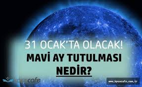 2021 mavi kanlı ay tutulması ne zaman? 31 Ocak Ta Mavi Ay Tutulmasi Olacak Mavi Ay Tutulmasi Nedir Kpss Haberleri