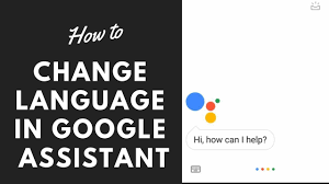 How To Change Language In Google Assistant Google Assistant Setting Change Language Language Change