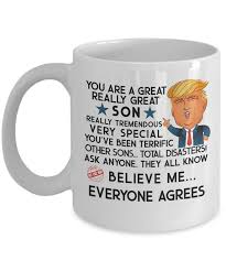 They are all fully customizable! Trump Mug Son Mug Funny Son Gift Donald Trump For Son Birthday Gift Son Birthday Present Son Gift Ideas Son Wedding Gift Funny Son Mug