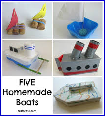 Five Homemade Boats Craftulate Boat Crafts Activities For Kids Crafts For Kids