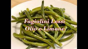 Ricette con fagiolini facili e veloci. Fagiolini Lessi Conditi Con Olio E Limone Freschi E Gustosi Youtube