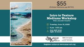 Intro to Texture Mediums Workshop with Jennifer Smythe