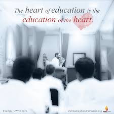 The Heart Of Education Is The Education Of The Heart Sadguruwhispers Quotes Qotd Heart Education Lifele Daily Motivational Quotes Life Lessons Education