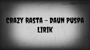 Crazyrasta Daun Puspa Lirik Chords Chordify