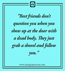327 Instagram Caption Friends 2021 Cheesy Cute Bff Quotes