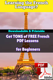 It's super helpful for my kids i am an absolute beginner in learning french. French Pdf Lessons For Beginners Free Downloads