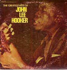 John Lee Hooker Vinyl LP Kent Records 1971, KST-559, Greatest Hits ~ VG+ |  eBay