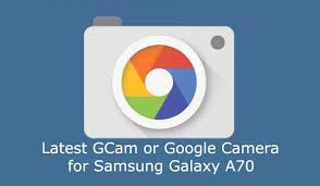 This was the fourth time that google worked with a manufacturer to produce a phone. Google Camera Latest Gcam For Samsung Galaxy A70 Download