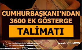 Kamu personelinin 3600 ek gösterge beklentisiyle ilgili taslak çalışmalarının meclis gündemine gelmesi bekleniyor. Cumhurbaskani Erdogan Dan 3600 Ek Gosterge Talimati