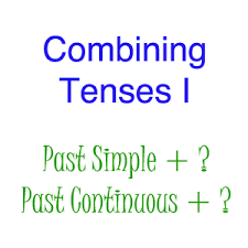 Maybe you would like to learn more about one of these? Combining Different Tenses Past Simple And Past Continuous English Lessons Brighton