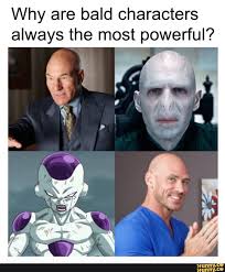 Why Are Bald Characters Always The Most Powerful Ifunny Most Hilarious Memes Memes This Or That Questions