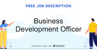 Business Development Officer Job Description - Jobsoid